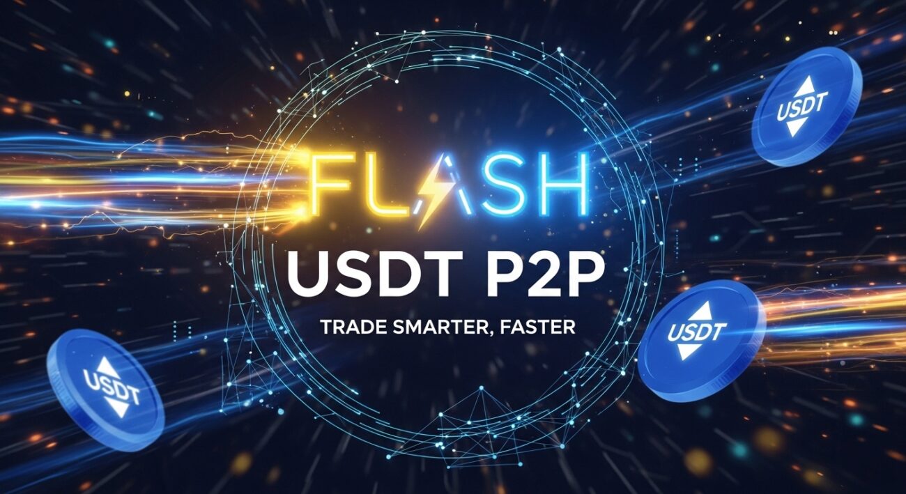 Flash USDT P2P: Trade Smarter, Faster